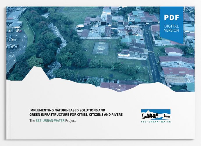 Implementing Nature-based Solutions and Green Infrastructure for Cities, Citizens and Rivers - The SEE-URBAN-WATER Project Buchcover